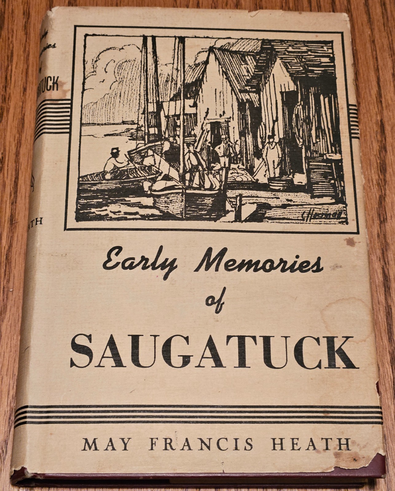 VINTAGE 1953 SIGNED 4TH Edition Early Memories of Saugatuck May Francis Heath VINTAGE 1953 SIGNED 4TH Edition Early Memories of Saugatuck May Francis Heath