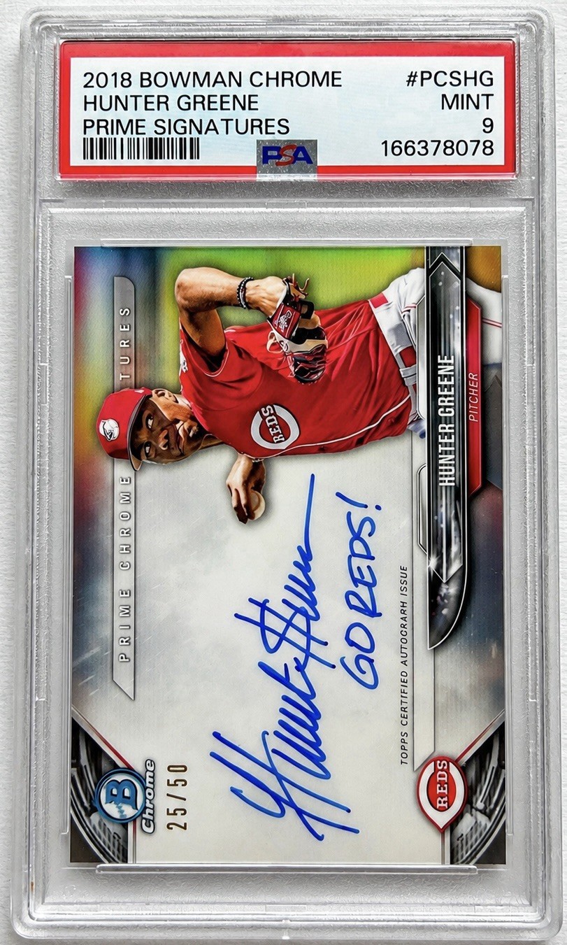 HUNTER GREENE - 2018 BOWMAN CHROME - PRIME SIGNATURES /50 PSA 9 - INSCRIPTION