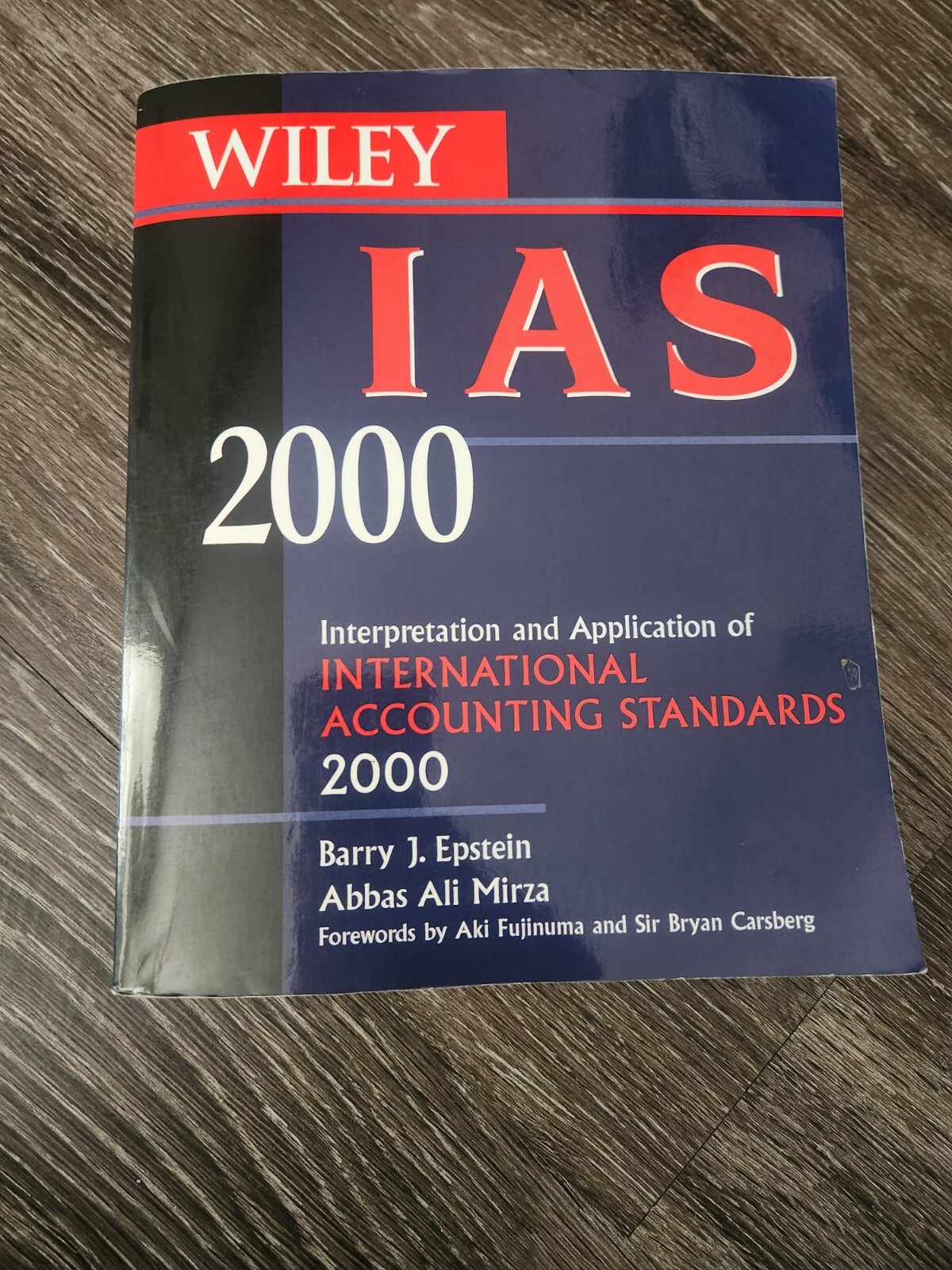 Wiley IAS 2000: Interpretation Application of International Accounting Standards Wiley IAS 2000: Interpretation Application of International Accounting Standards