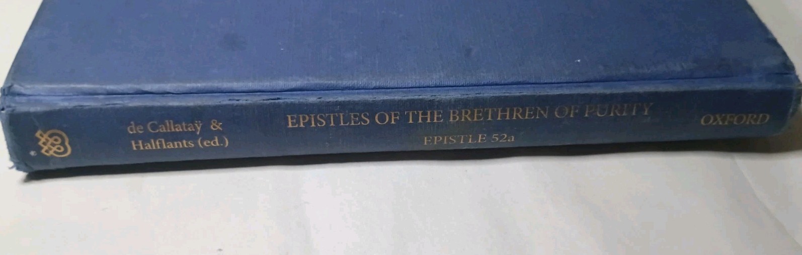 Epistles of the Brethren of Purity. The Ikhwan al-Safa' and their Rasa'il: An In Epistles of the Brethren of Purity. The Ikhwan al-Safa' and their Rasa'il: An In