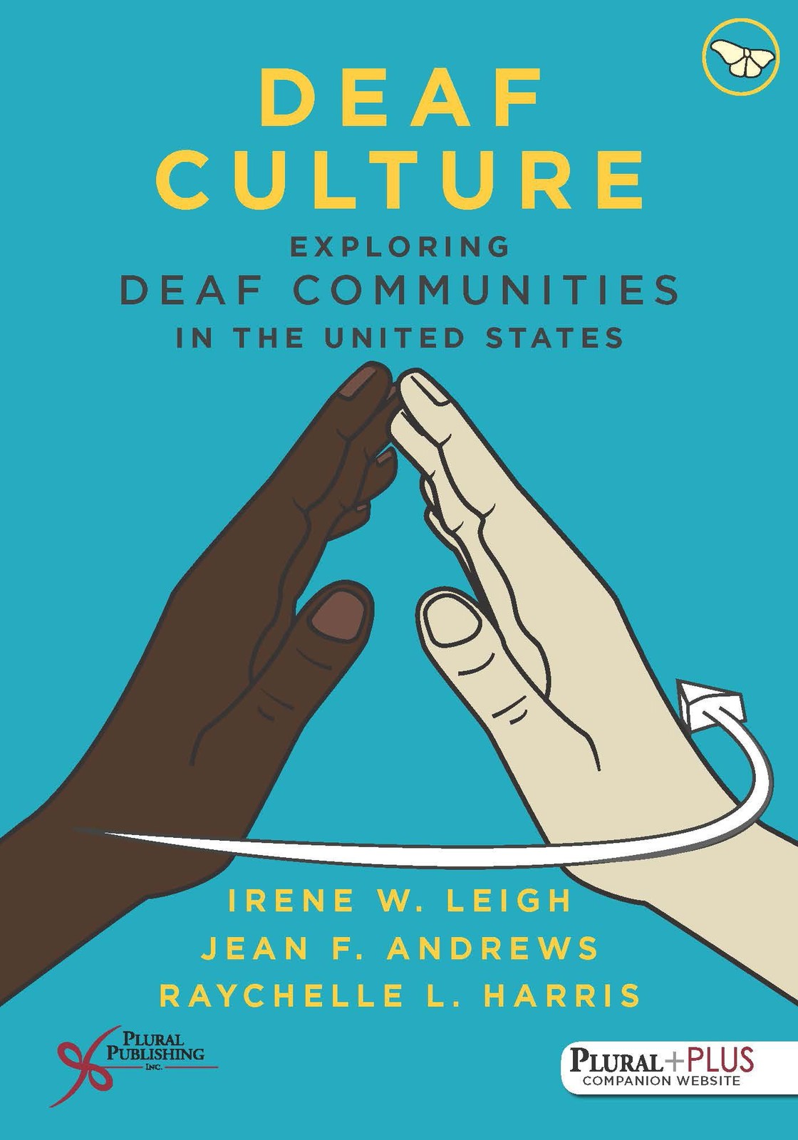 Deaf Culture: Exploring Communities in the United States Deaf Culture: Exploring Communities in the United States