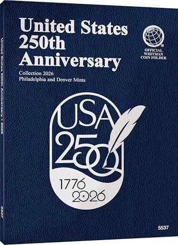 Whitman US 250th Anniversary Coin Folder 2026 Semiquincentennial Album Holder Whitman US 250th Anniversary Coin Folder 2026 Semiquincentennial Album Holder
