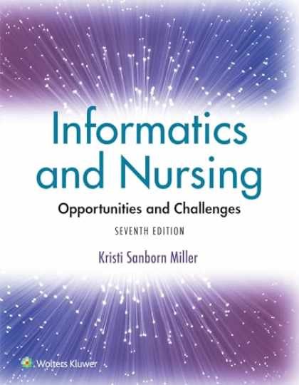 Informatics and Nursing: - Paperback, by MILLER Ph.D. KRISTI - Acceptable