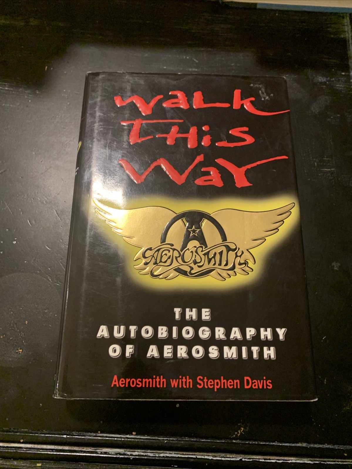 Walk This Way The Autobiography of Aerosmith by Stephen Davis & Aerosmith 1st/1s