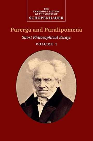 Schopenhauer: Parerga and - Paperback, by Schopenhauer Arthur - Very Good