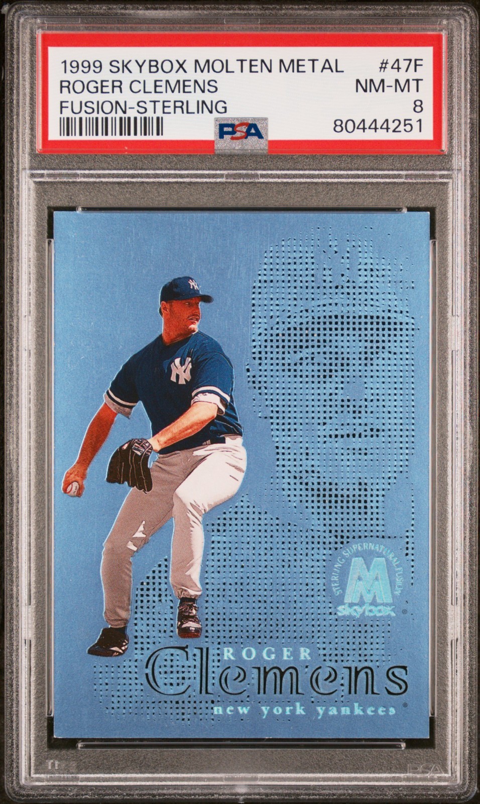 1999 SKYBOX MOLTEN METAL FUSION STERLING #47F ROGER CLEMENS PSA 8 (SN: 300/500) 1999 SKYBOX MOLTEN METAL FUSION STERLING #47F ROGER CLEMENS PSA 8 (SN: 300/500)