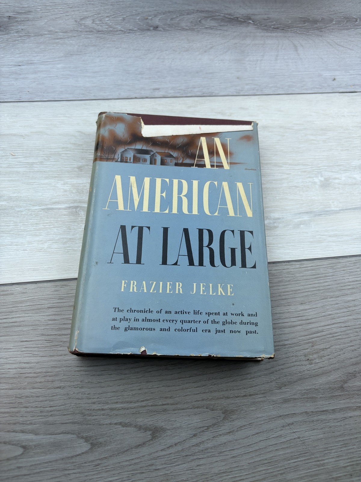 An American at Large 1947 Frazier Jelke HC Duell, Sloan and Pearce
