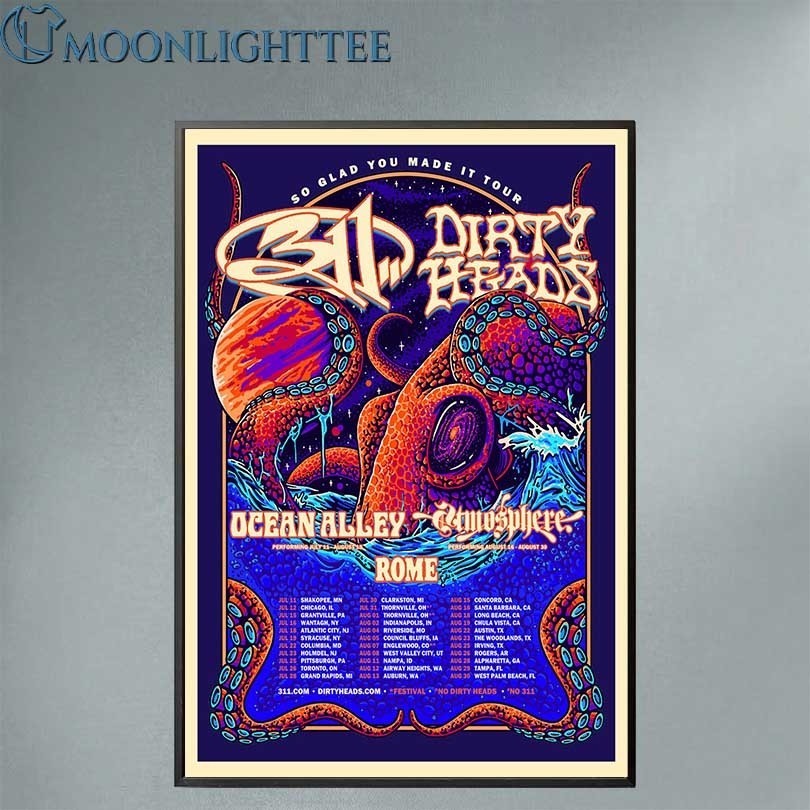 311 And Dirty Heads The So Glad You Made It Tour 2026 Poster 311 And Dirty Heads The So Glad You Made It Tour 2026 Poster