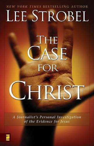 The Case for Christ: A Journalist's Personal Investigation of the Eviden - GOOD The Case for Christ: A Journalist's Personal Investigation of the Eviden - GOOD