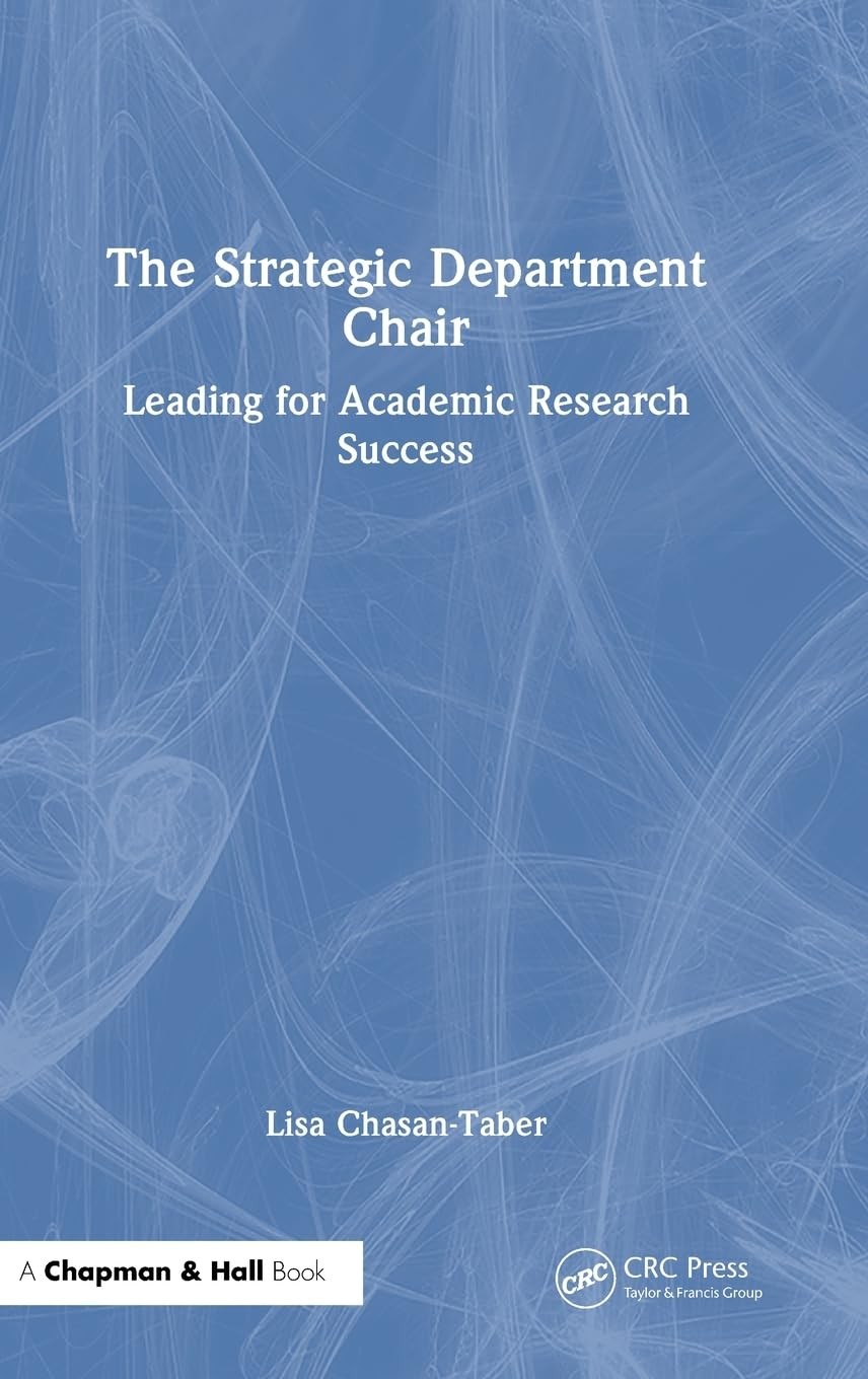The Strategic Department Chair: Leading for Academic Research Success Hardcover The Strategic Department Chair: Leading for Academic Research Success Hardcover