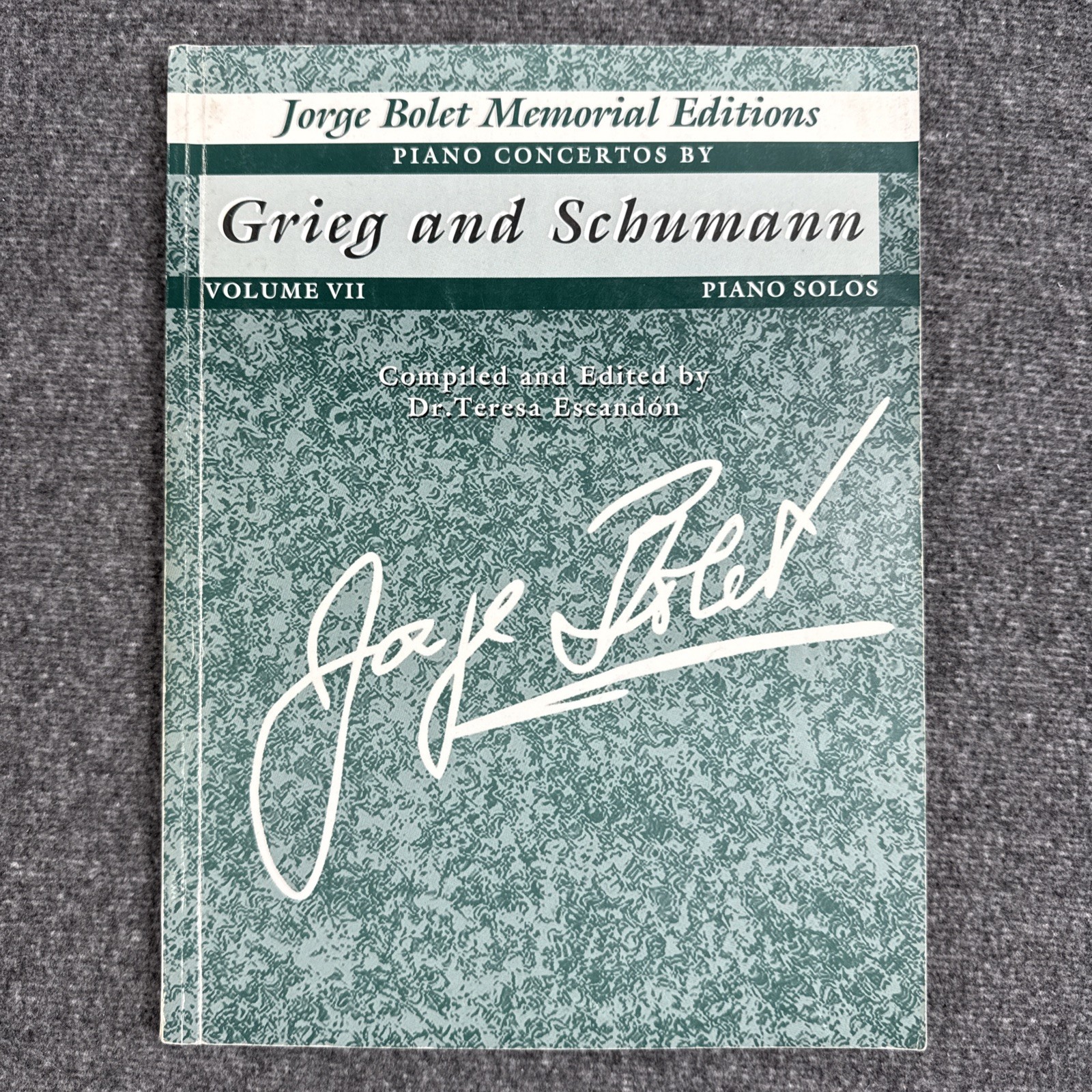 Jorge Bolet Memorial Editions Piano Concertos By Grieg and Schumann Vol 7 Book
