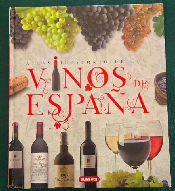 Atlas Ilustrado de los Vinos de Espana