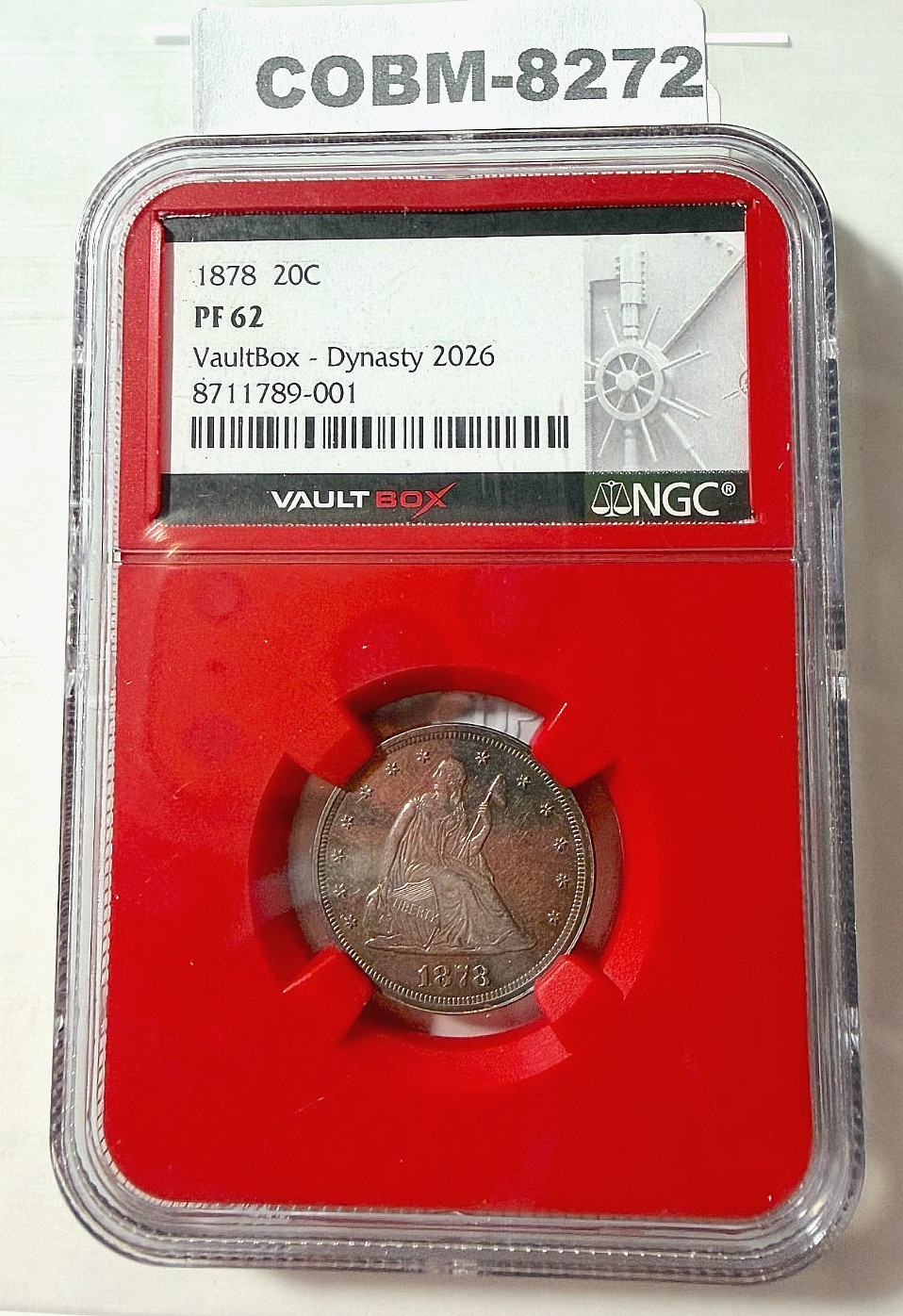 1878 20-Cent Piece Proof Graded PF 62 in NGC VaultBox - Dynasty 2026 Holder WOW