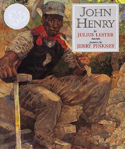 John Henry (Caldecott Honor Book) - Hardcover By Lester, Julius - GOOD John Henry (Caldecott Honor Book) - Hardcover By Lester, Julius - GOOD