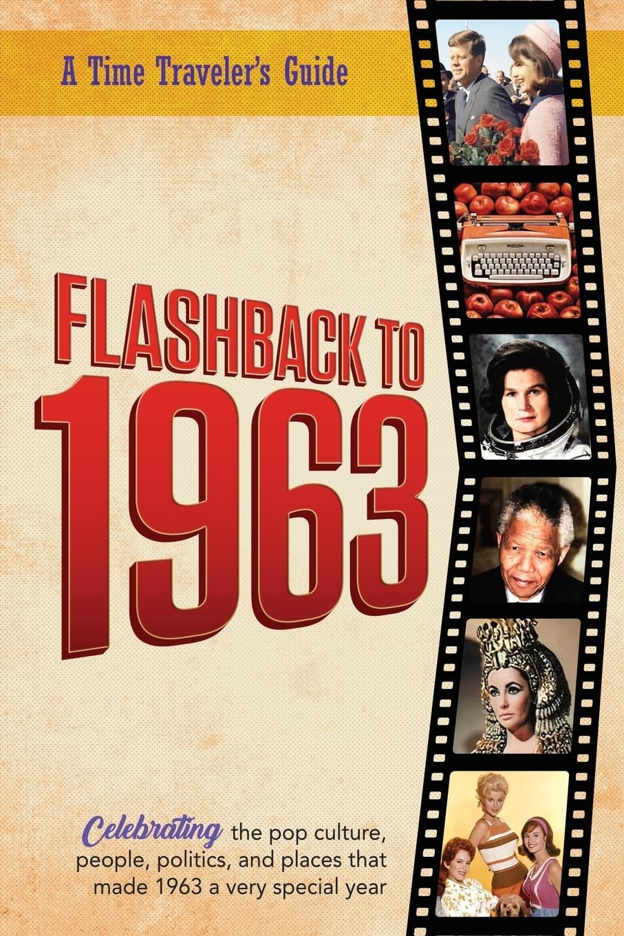 Flashback to 1963 - A Time Traveler’s Guide: The original Time-Traveler Fl...