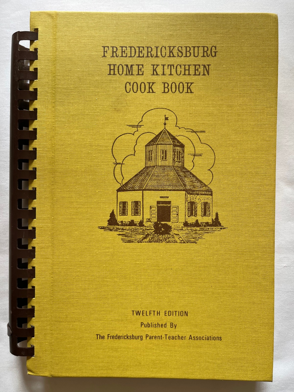 Fredericksburg Home Kitchen Cook Book 1982 12th Edition Texas Recipes Vintage