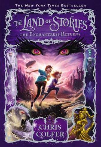 The Enchantress Returns (The Land of Stories) - Paperback By Chris Colfer - GOOD The Enchantress Returns (The Land of Stories) - Paperback By Chris Colfer - GOOD