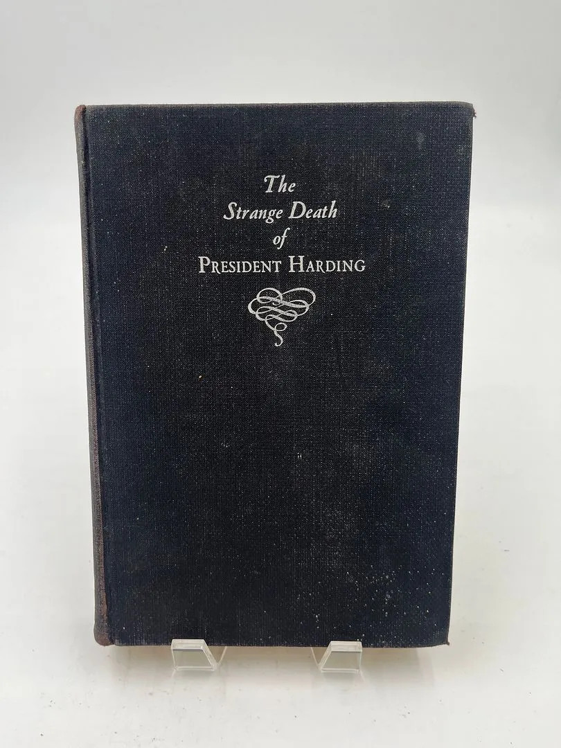 The Strange Death of President Harding, Gaston B. Means, 1930