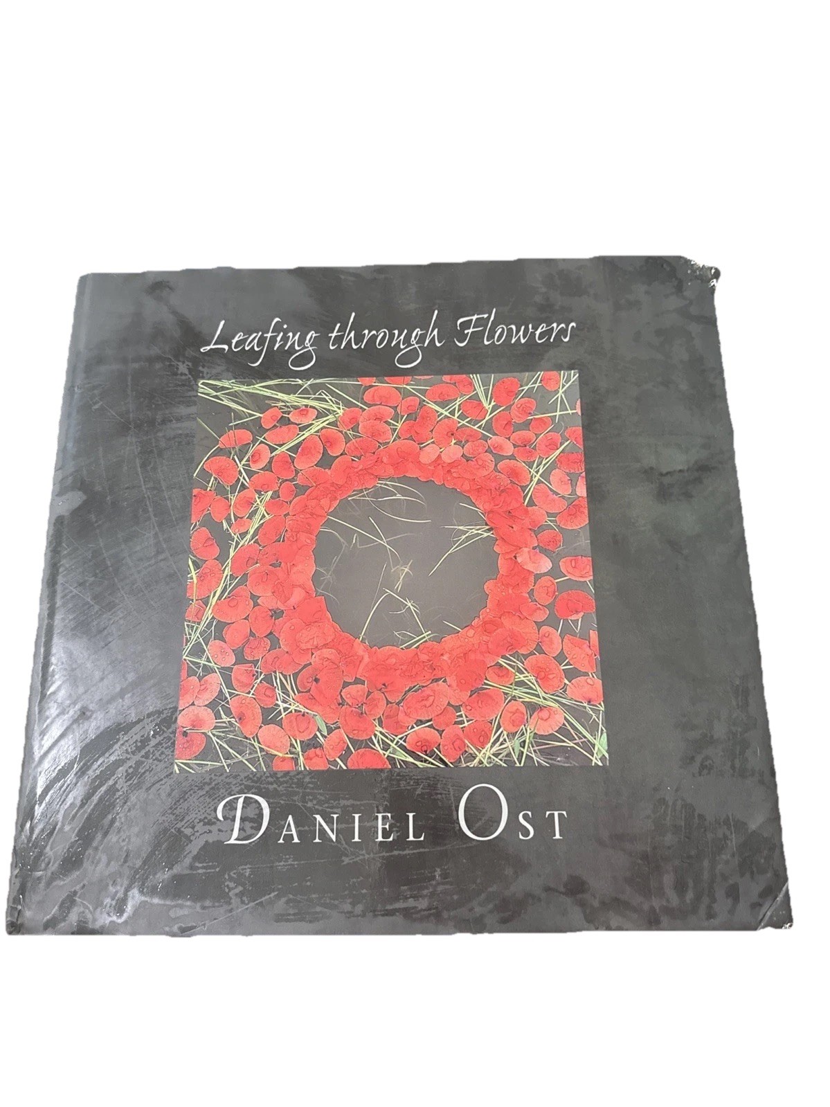 Leafing Through Flowers by Daniel OST (2000, Hardcover) Leafing Through Flowers by Daniel OST (2000, Hardcover)