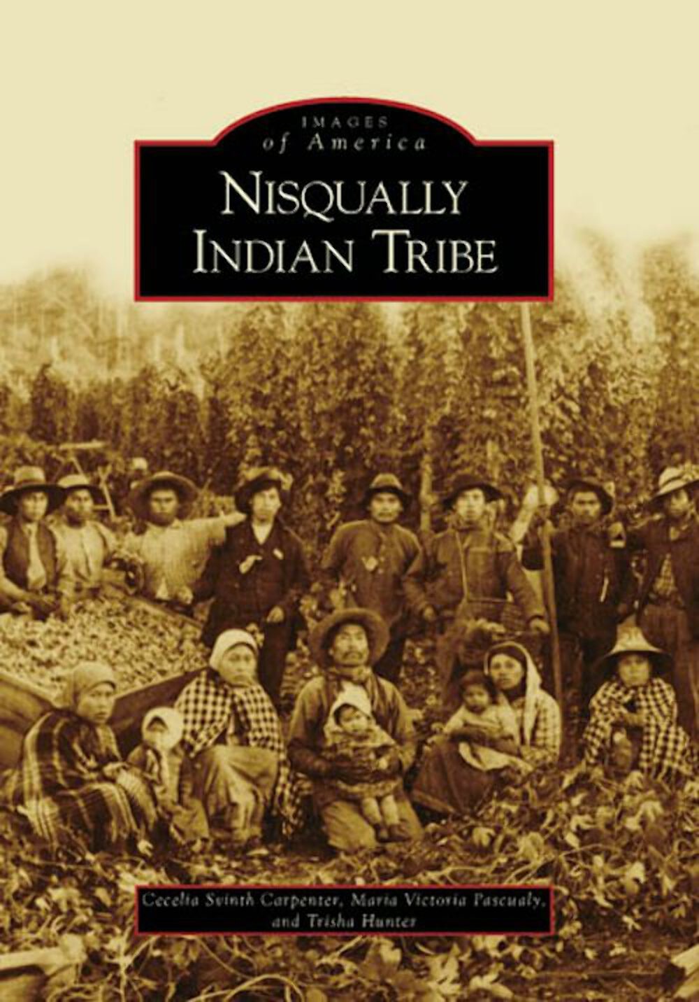 NEW Arcadia Publishing Nisqually Indian Tribe, WA 9780738556116 Images of Americ