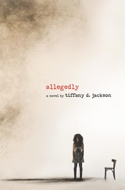 Allegedly: A Story About Injustice, Trauma, and Seeking the Truth