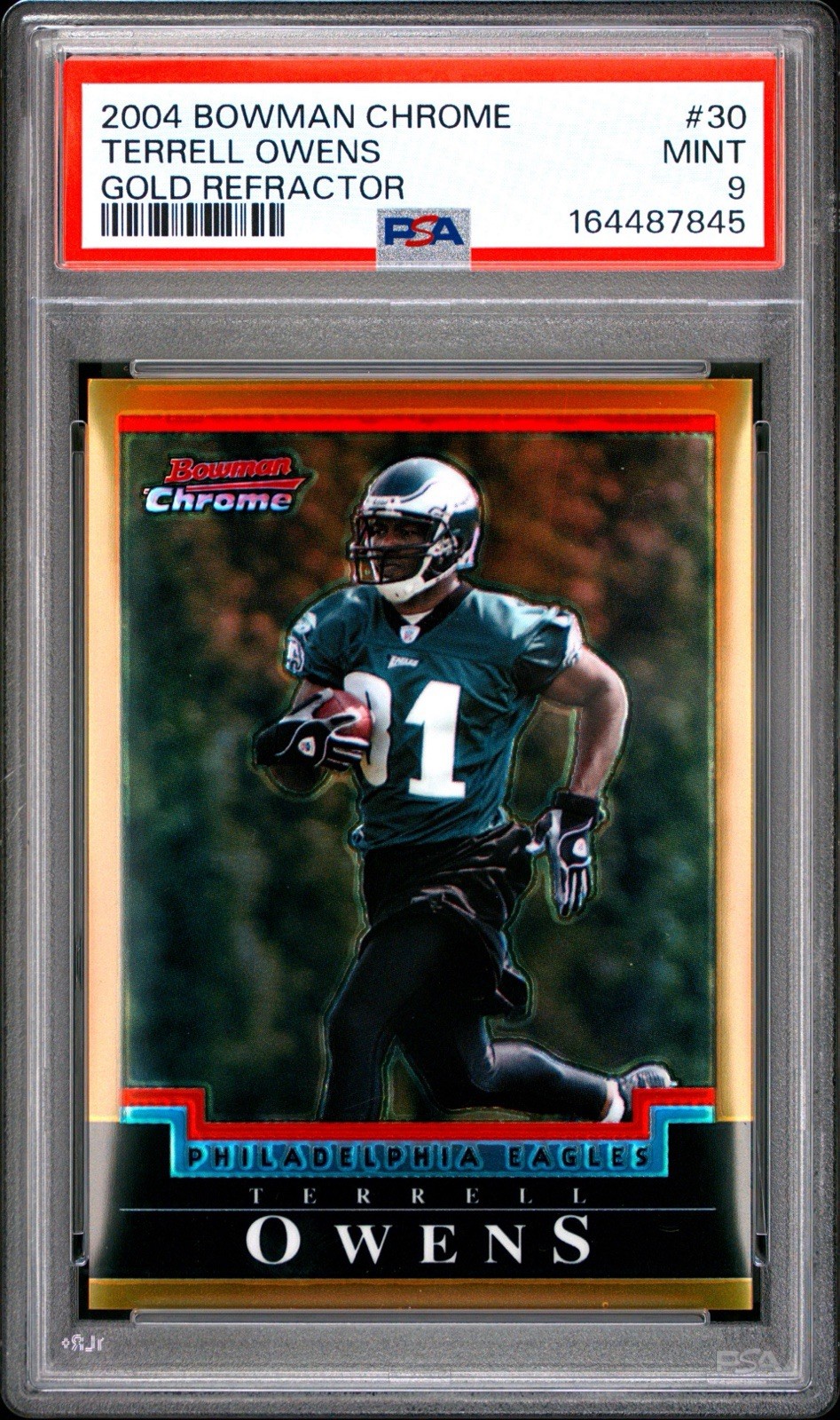 2004 BOWMAN CHROME #30 TERRELL OWENS GOLD REFRACTOR 46/50 PSA 9