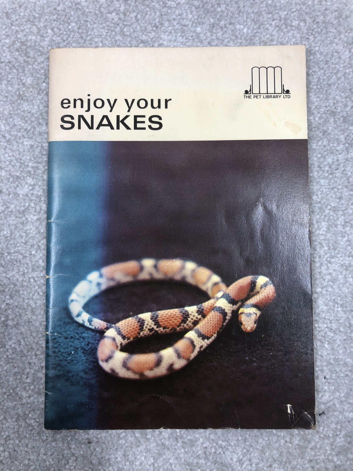 Vintage Late 70\'s Enjoy Your Snakes - The Pet Library LTD