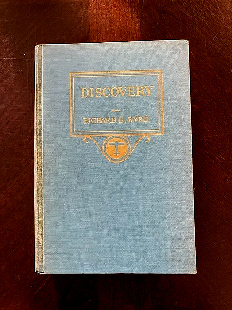 SIGNED Richard E. Byrd DISCOVERY 1935 Antarctic Expedition Ltd Ed 500 Maps