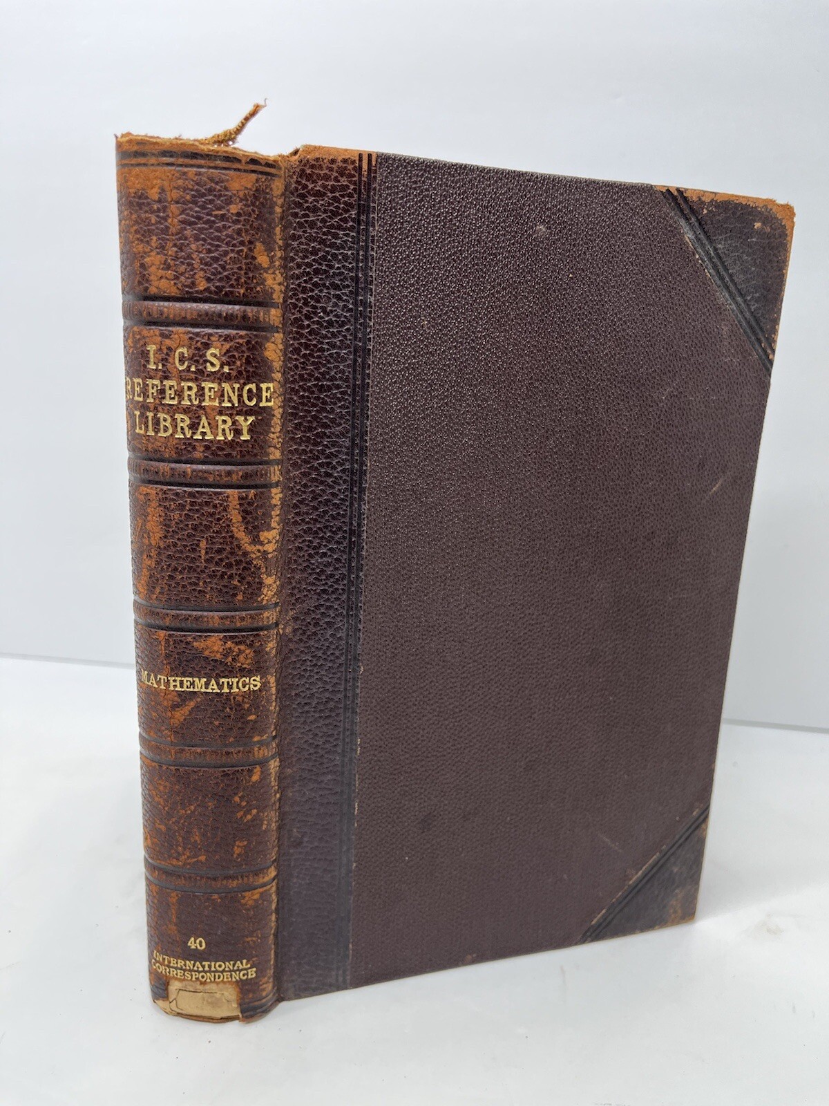 ICS Refernce Library Mathematics Book 1905 Inscribed 1916 ICS Refernce Library Mathematics Book 1905 Inscribed 1916