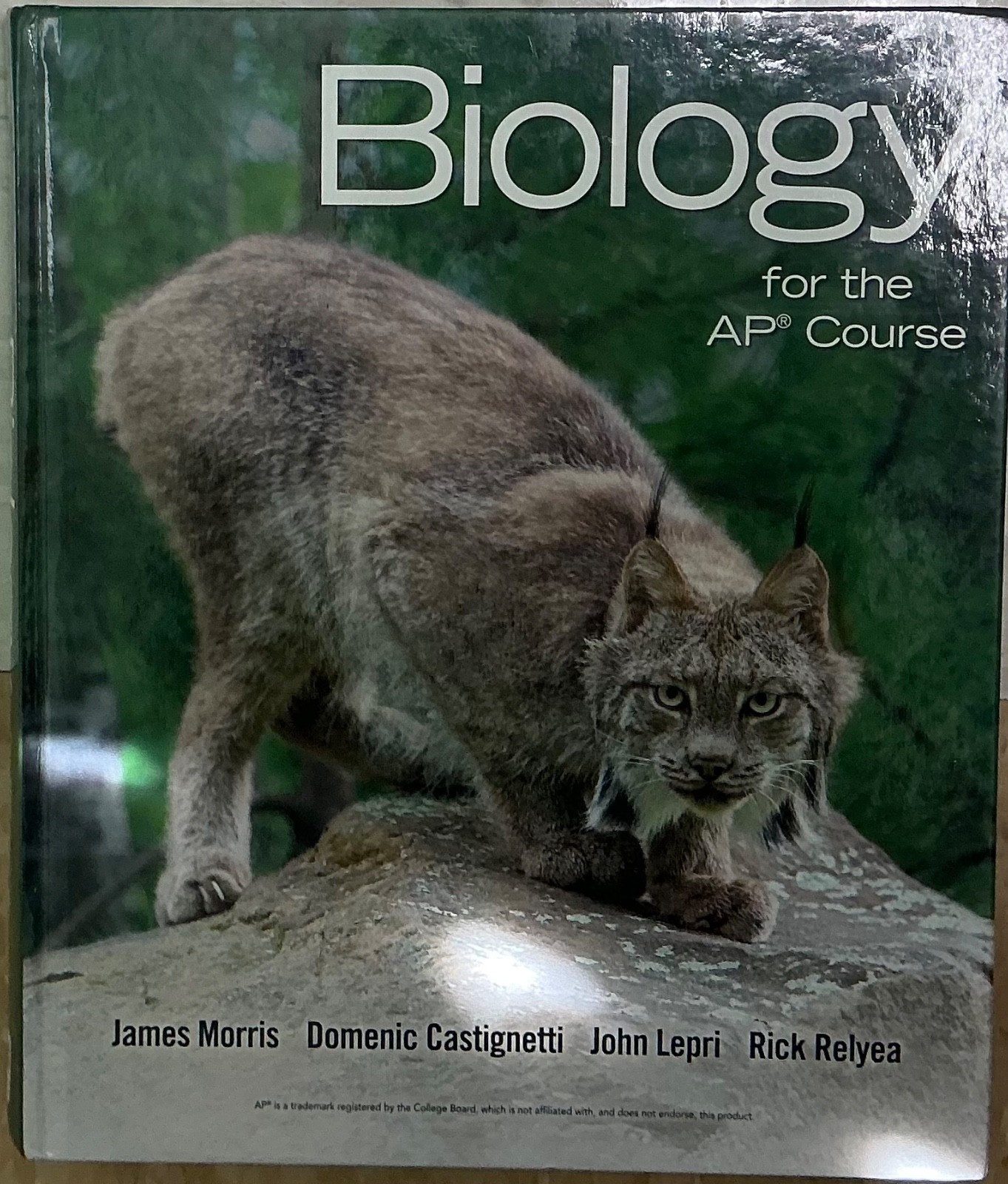 Biology for the AP Course Hardcover Textbook by Morris, Lepri & Relyea