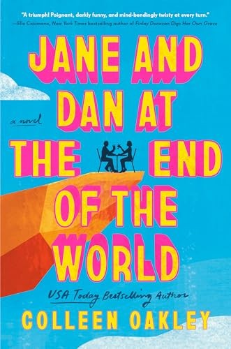 Jane and Dan at the End of the - VERY GOOD Jane and Dan at the End of the - VERY GOOD