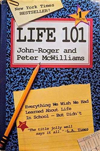 Life 101 - Everything We Wish We Had Learned About Life In School - But - GOOD Life 101 - Everything We Wish We Had Learned About Life In School - But - GOOD