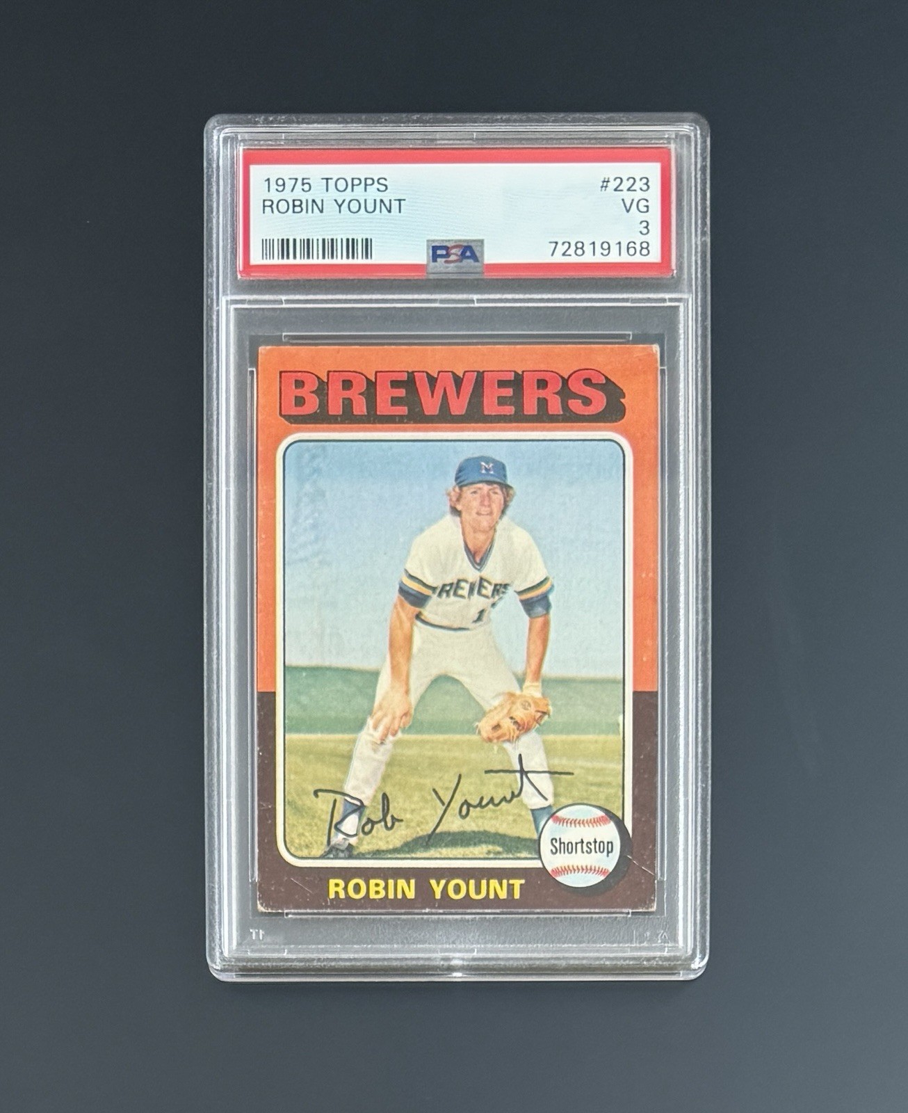 1975 TOPPS ROBIN YOUNT ROOKIE CARD PSA GRADED 1975 TOPPS ROBIN YOUNT ROOKIE CARD PSA GRADED