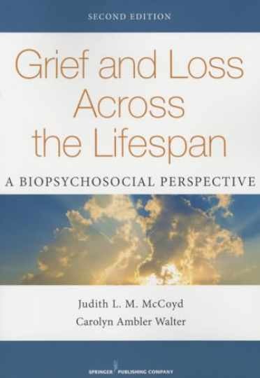 Grief and Loss Across the Lifespan, - Paperback, by Mccoyd Judith L. - Very Good Grief and Loss Across the Lifespan, - Paperback, by Mccoyd Judith L. - Very Good
