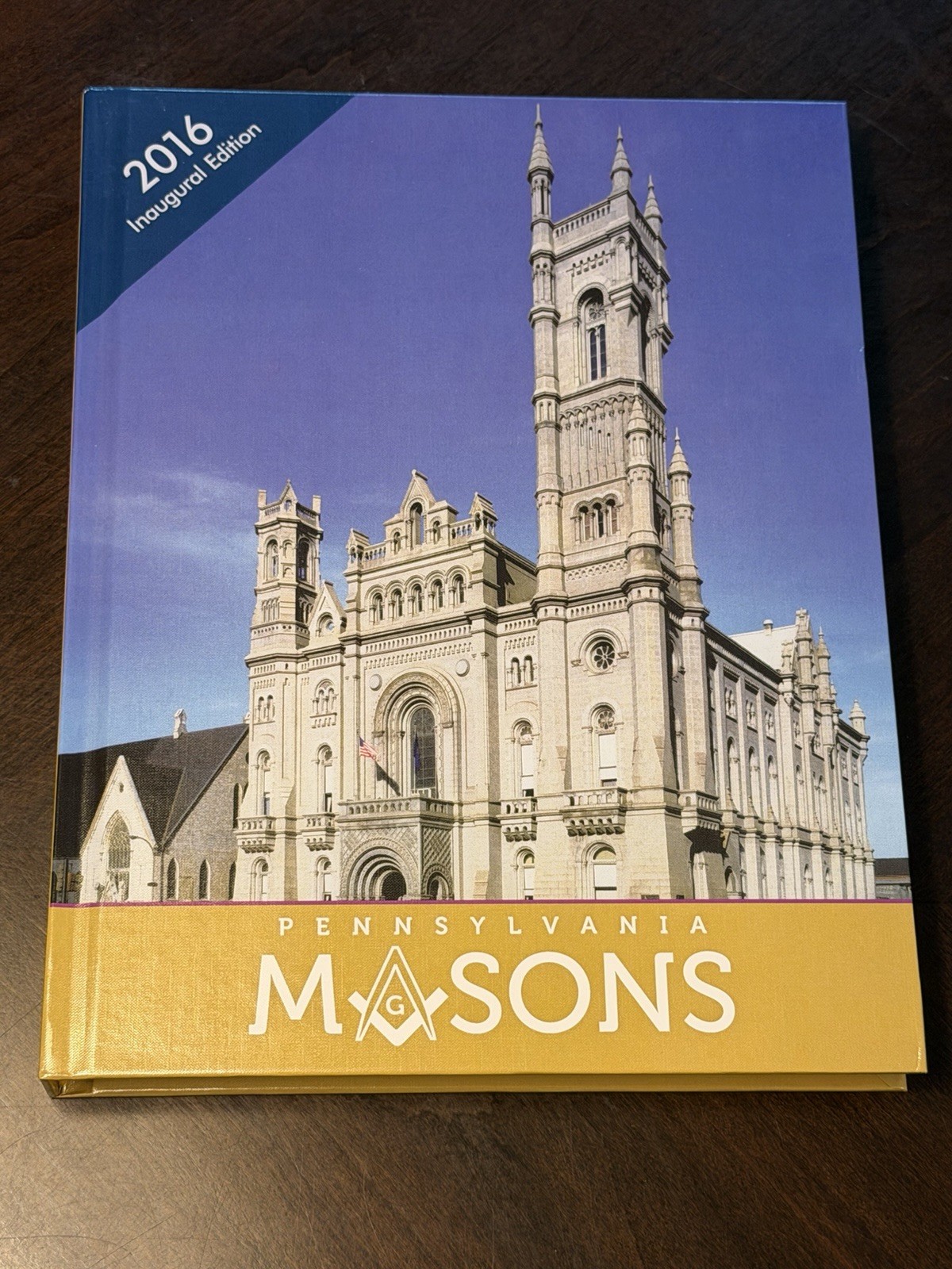 2016 Pennsylvania Masons Inaugural Edition Freemason Masonic Temple Book History
