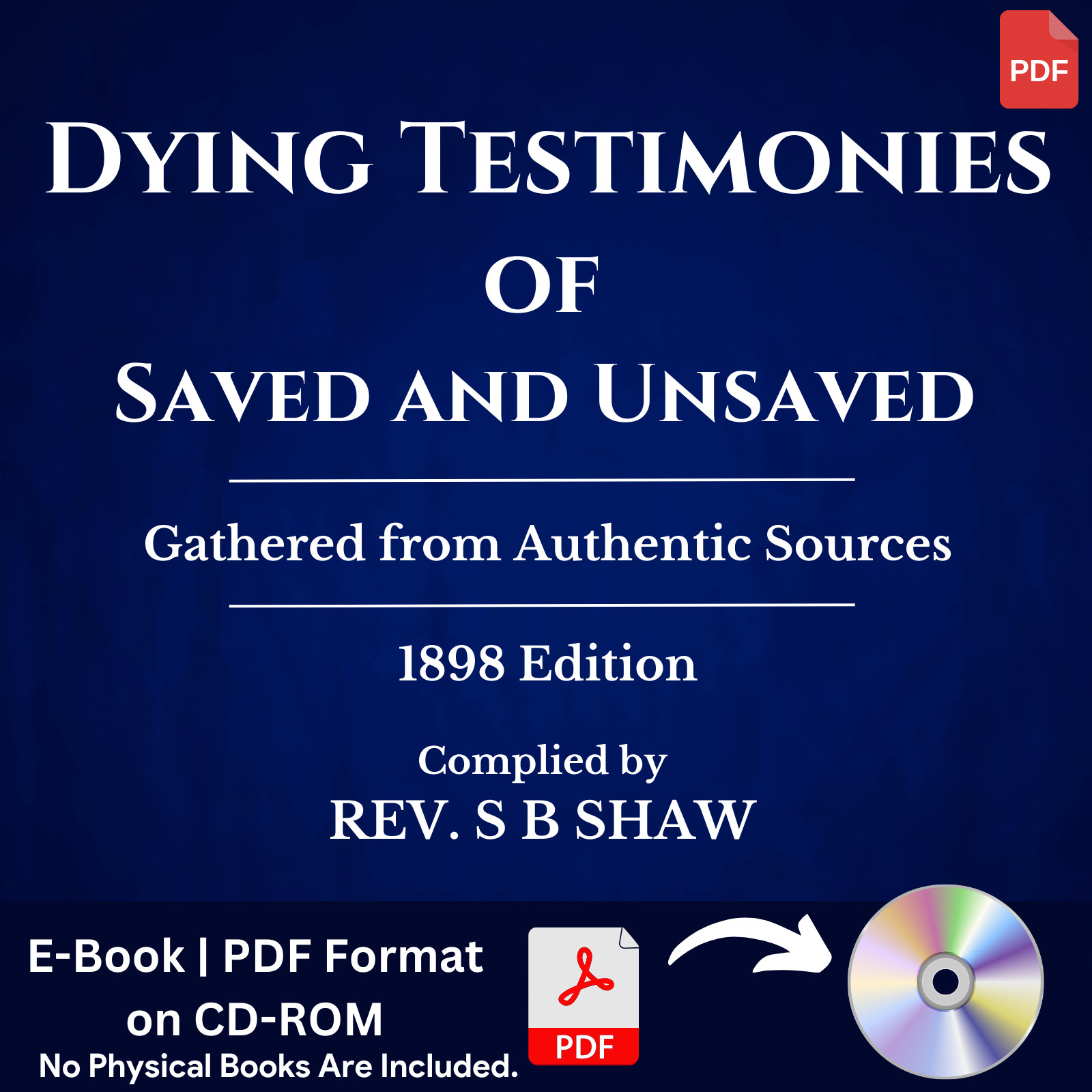 Dying Testimonies of Saved and Unsaved by Solomon Shaw - Christian Study E-Book