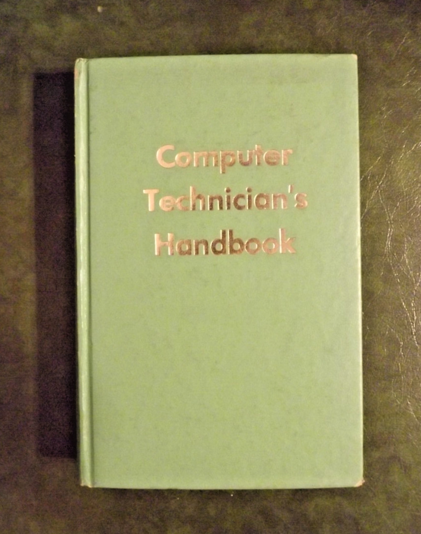 Computer Technicians Handbook - Brice Ward - 1st edition Marcg 1971 Hardback Computer Technicians Handbook - Brice Ward - 1st edition Marcg 1971 Hardback