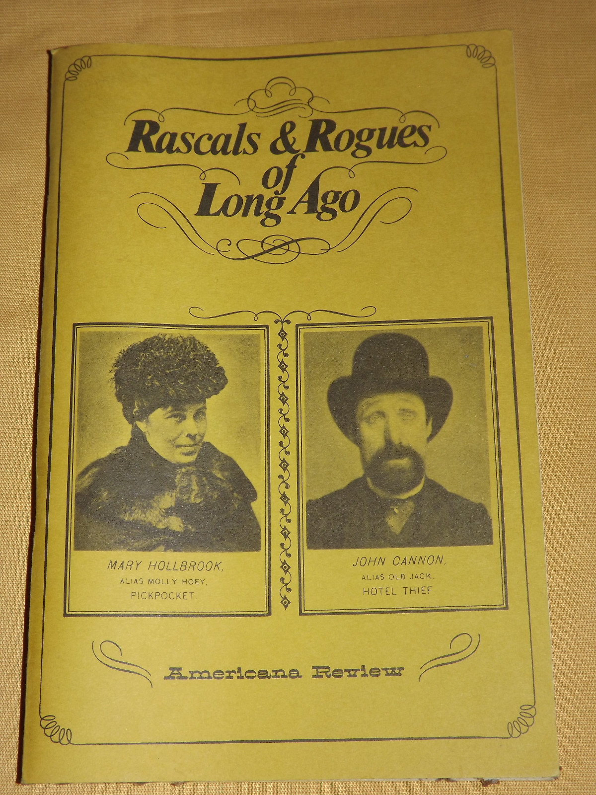 VINTAGE 1974 AMERICANA REVIEW RASCALS & ROGUES OF LONG AGO BOOK VINTAGE 1974 AMERICANA REVIEW RASCALS & ROGUES OF LONG AGO BOOK