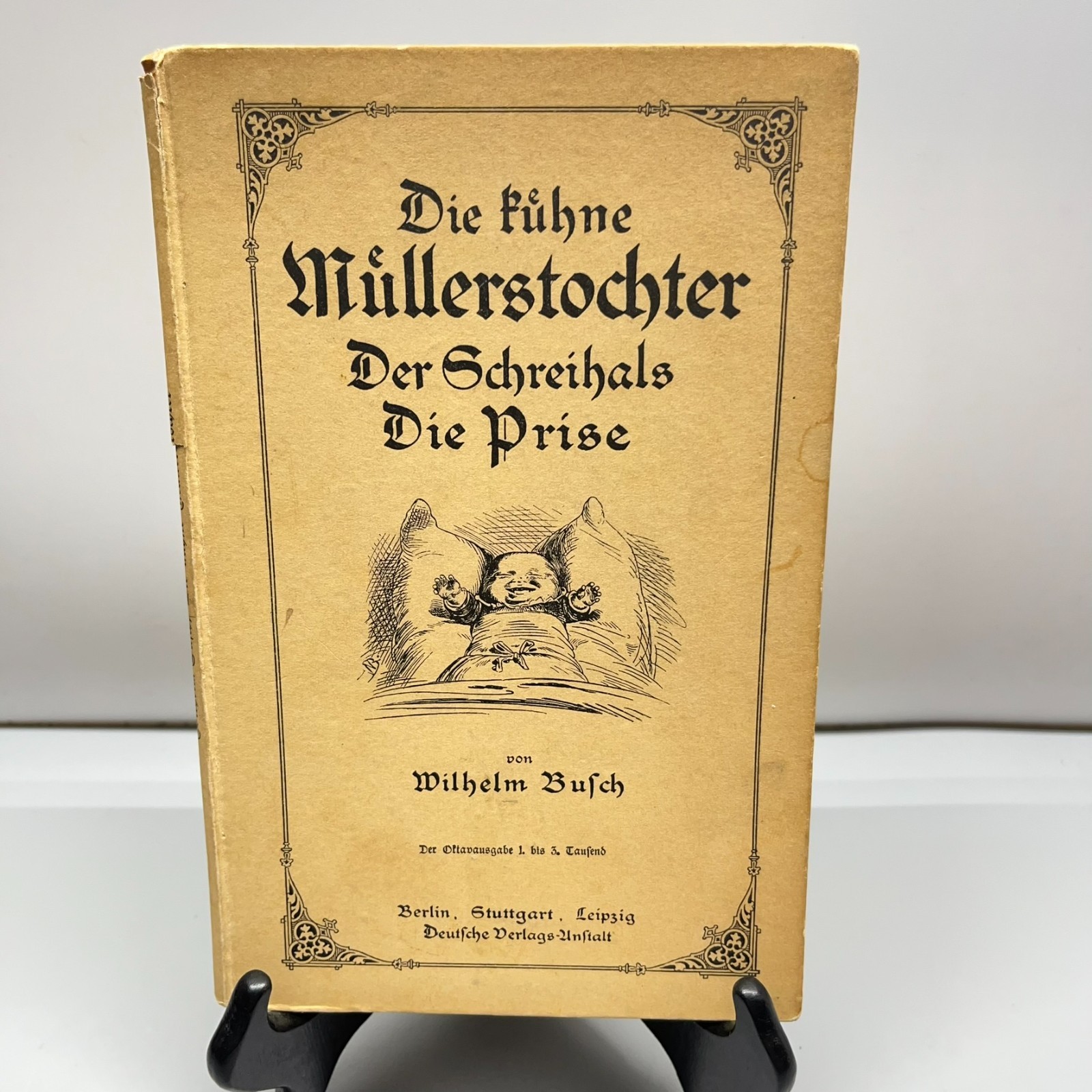 Antique German Book Wilhelm Busch Kühne Müllerstochter Der Schreihals Die Prise