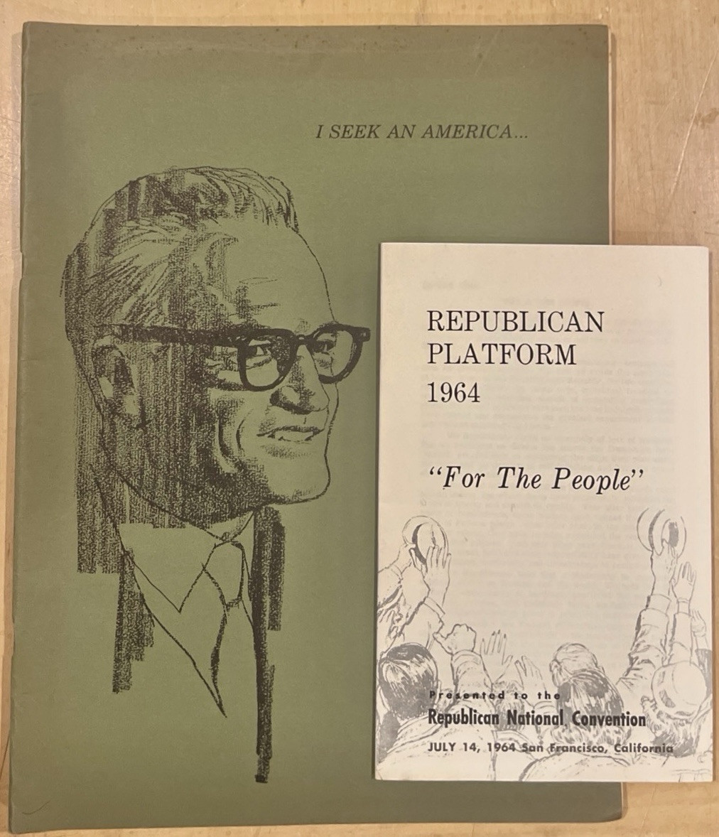 Rare 1964 I SEEK AN AMERICA Barry Goldwater Campaign Booklet Republican Platform