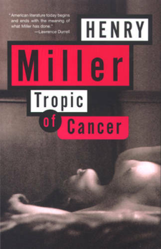 Tropic of Cancer - Paperback By Henry Miller - GOOD