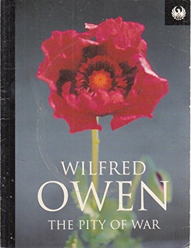 The Pity of War (Phoenix 60p paperbacks) by Owen, Wilfred Paperback / softback