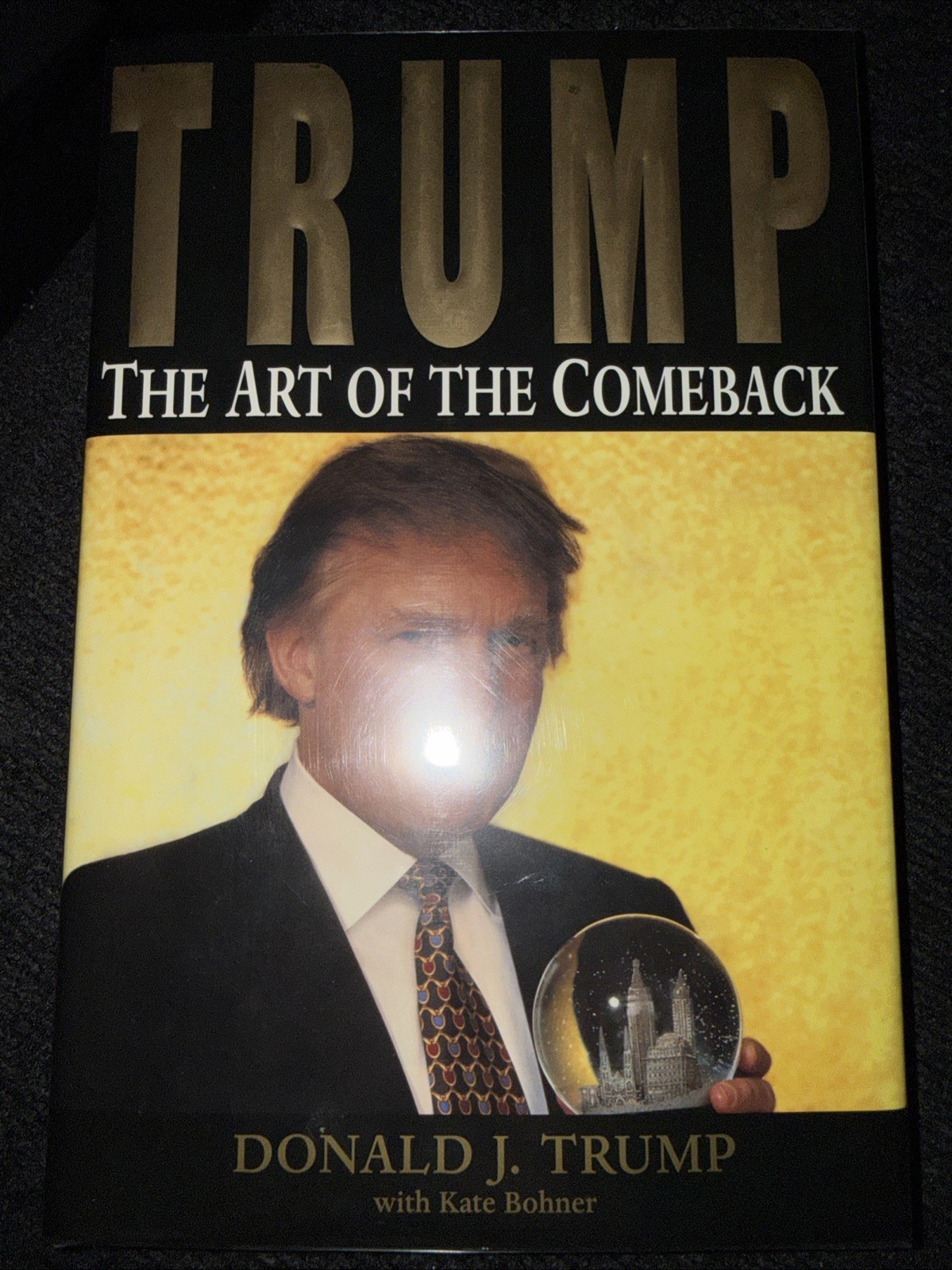 Trump: The Art of the Comeback Hardcover Donald J. Trump AUTOGRAPHED Trump: The Art of the Comeback Hardcover Donald J. Trump AUTOGRAPHED