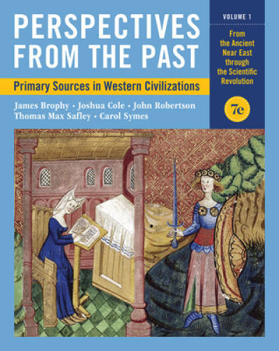 Perspectives from the Past: Primary Sources in Western Civilizations (Sev - GOOD Perspectives from the Past: Primary Sources in Western Civilizations (Sev - GOOD