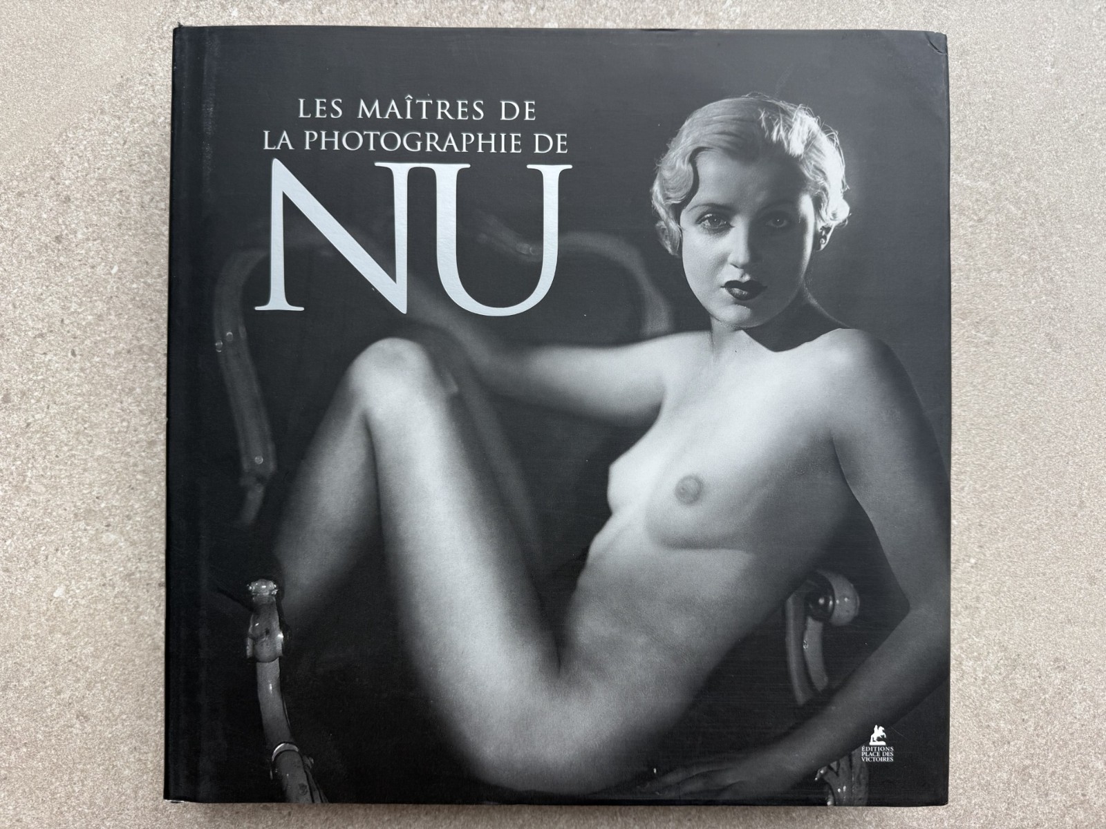 Les Maitres de la Photographie de Nu, Editions Place des Victoires 2011, VG Les Maitres de la Photographie de Nu, Editions Place des Victoires 2011, VG