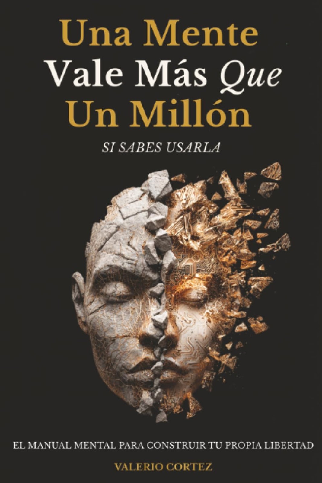 A Mind is Worth More Than a Million The Mental Manual for Growth and Success NEW