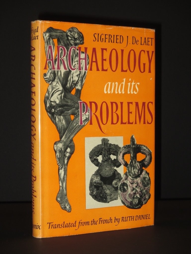 Archaeology and Its Problems Archaeology and Its Problems