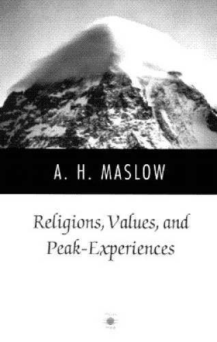 Religions, Values, and Peak-Experiences (Compass) - Paperback - GOOD Religions, Values, and Peak-Experiences (Compass) - Paperback - GOOD