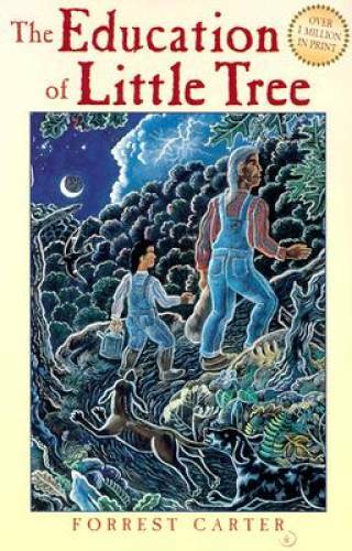 The Education of Little Tree - Paperback By Forrest Carter - VERY GOOD The Education of Little Tree - Paperback By Forrest Carter - VERY GOOD