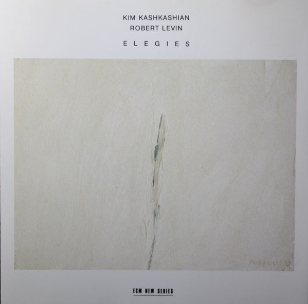 Elegies by Kim Kashkashian/Robert Levin (CD, 2000, ECM, Very Good cond.)